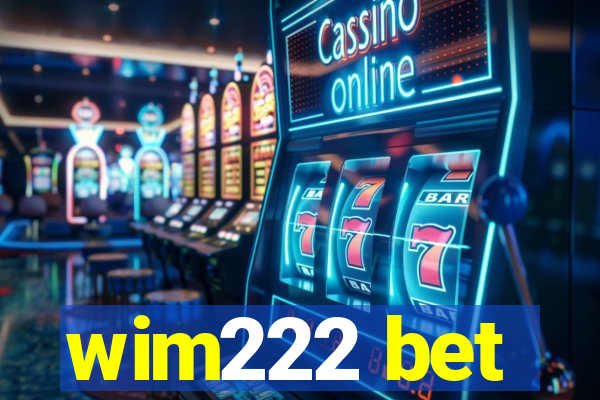 wim222 bet